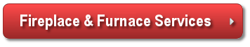 Fireplace & Furnace Services